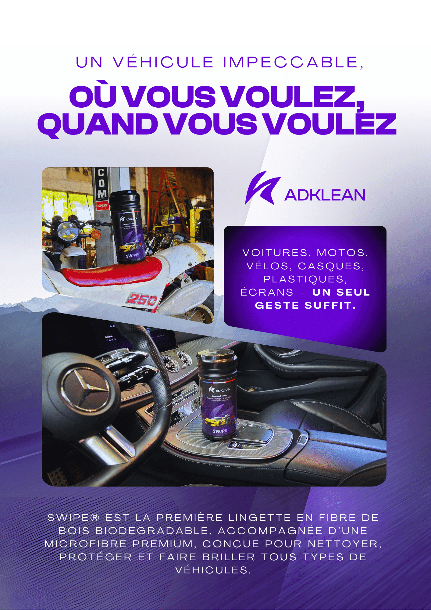 Swipe utilisé sur une moto et dans un intérieur de voiture